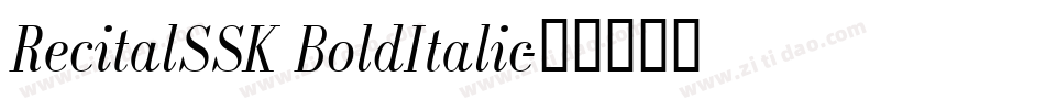 RecitalSSK BoldItalic字体转换